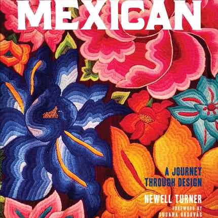 Mexican: A Journey Through Design