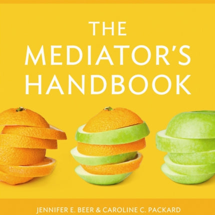 The Mediator's Handbook: Revised & Expanded fourth edition