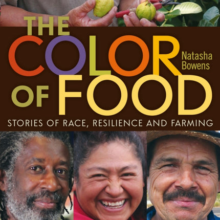 The Color of Food: Stories of Race, Resilience and Farming