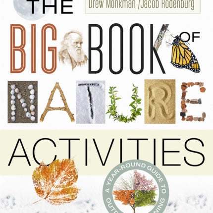 The Big Book of Nature Activities: A Year-Round Guide to Outdoor Learning