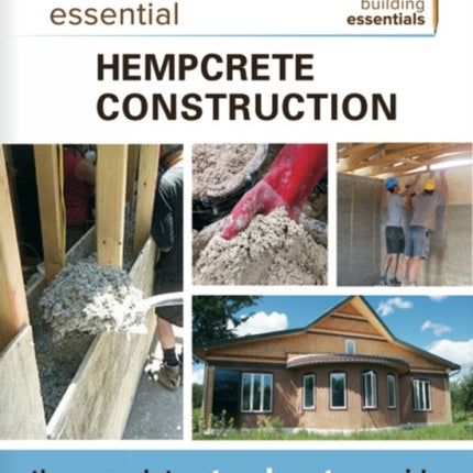 Essential Hempcrete Construction: The Complete Step-by-Step Guide