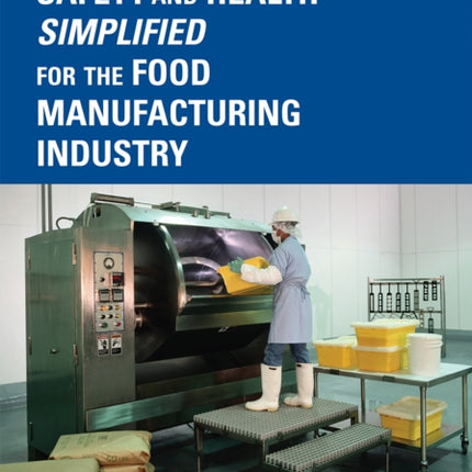 Occupational Safety and Health Simplified for the