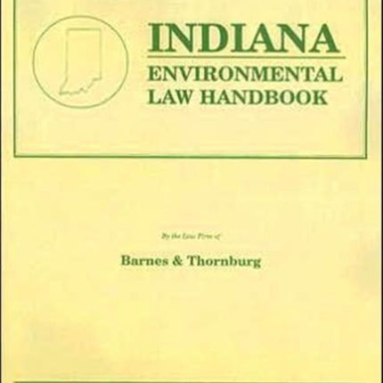 Indiana Environmental Law Handbook