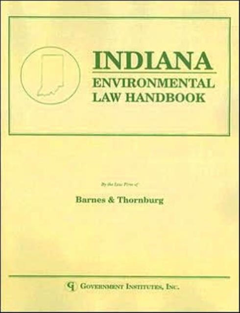 Indiana Environmental Law Handbook
