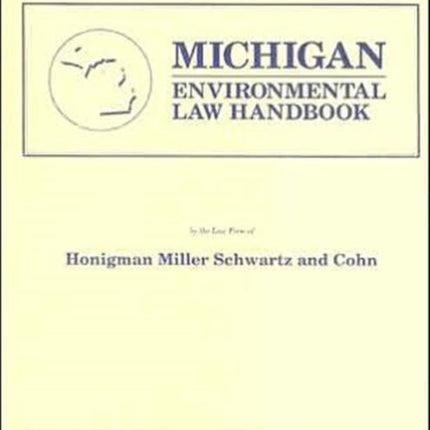 Michigan Environmental Law Handbook