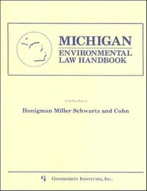 Michigan Environmental Law Handbook