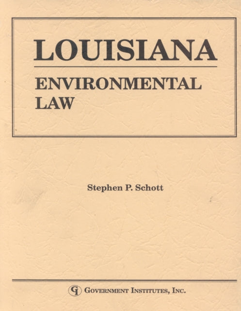 Louisiana Environmental Law Handbook