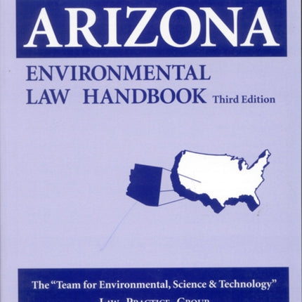 Arizona Environmental Law Handbook