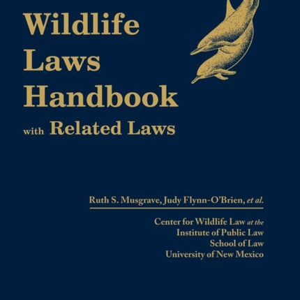 Federal Wildlife Laws Handbook with Related Laws