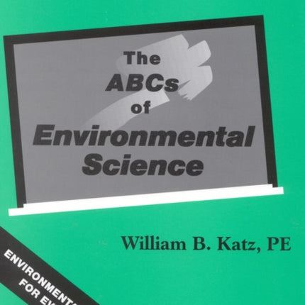The ABCs of Environmental Science