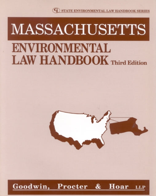 Massachusetts Environmental Law Handbook