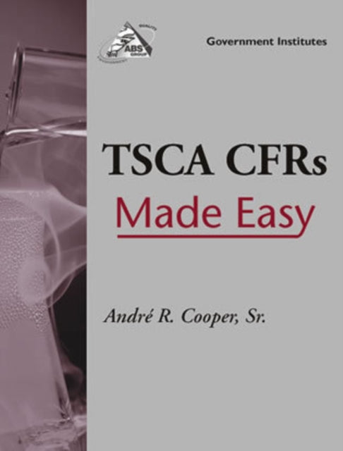 TSCA CFRs Made Easy