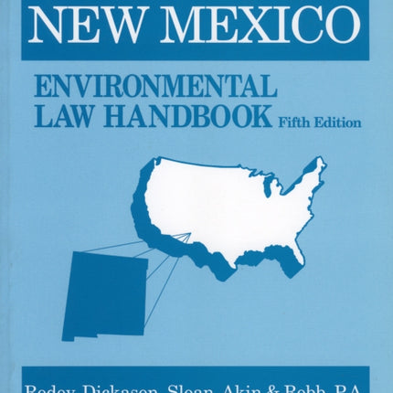 New Mexico Environmental Law Handbook