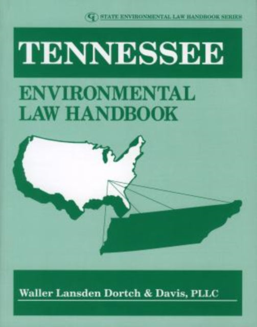 Tennessee Environmental Law Handbook