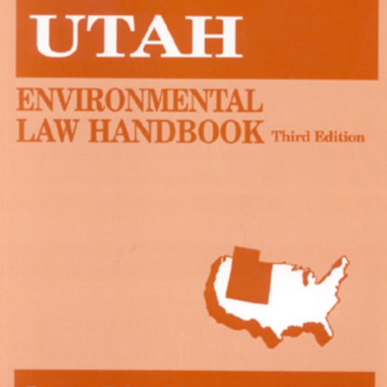 Utah Environmental Law Handbook