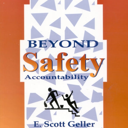 Beyond Safety Accountability
