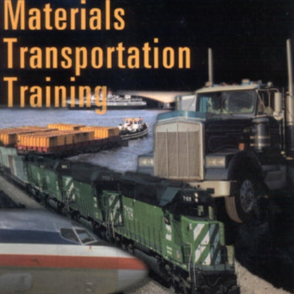 Hazardous Materials Transportation Training: Student's Manual