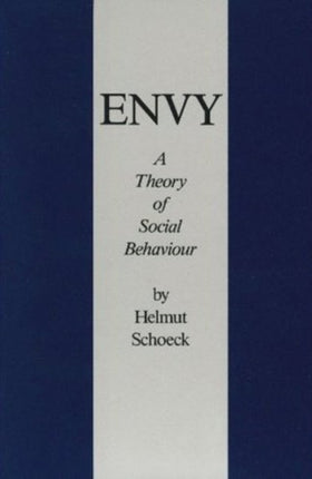 Envy: A Theory of Social Behavior