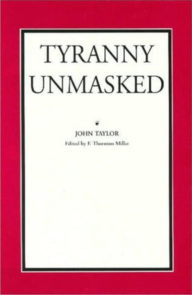 Tyranny Unmasked