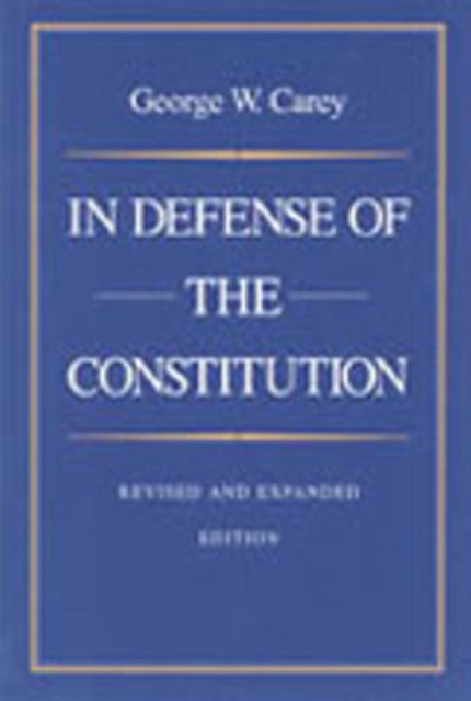 In Defense of the Constitution, 2nd Edition