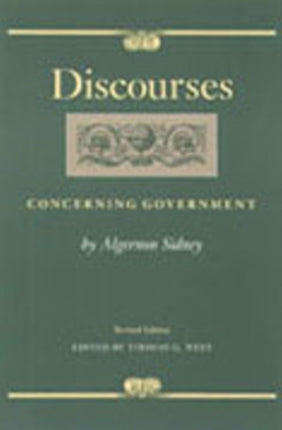 Discourses Concerning Government, 2nd Edition