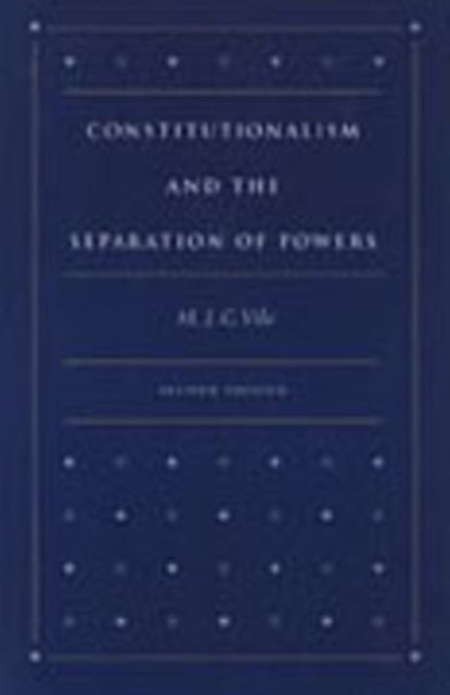 Constitutionalism & the Separation of Powers, 2nd Edition