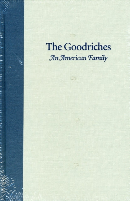 Goodriches: An American Family