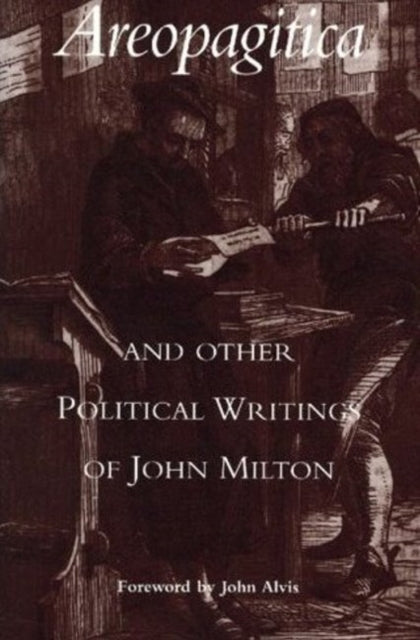 Areopagitica & Other Political Writings of John Milton