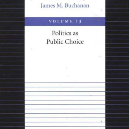 Politics as Public Choice