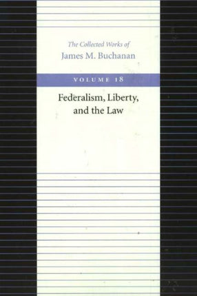 Federalism Liberty & the Law