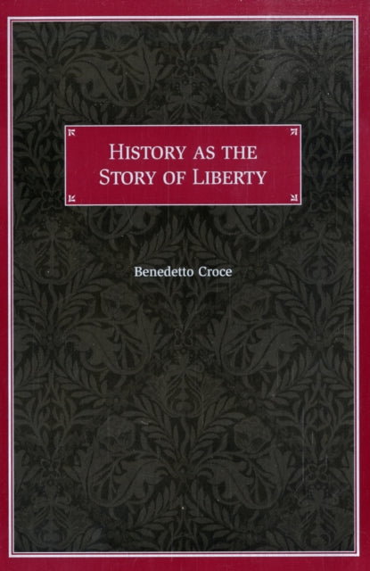 History as the Story of Liberty