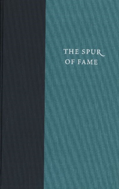 Spur of Fame: Dialogues of John Adams & Benjamin Rush, 1805-1813