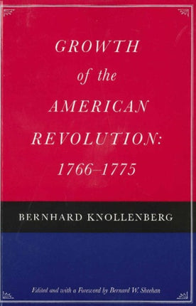 Growth of the American Revolution, 1766-1775