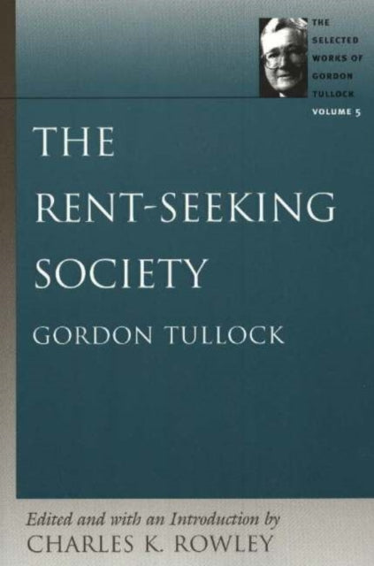 RentSeeking Society v 5 The RentSeeking Society v