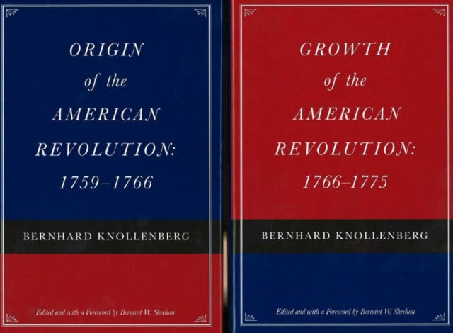 Origin of the American Revolution / Growth of the American Revolution: Two-Volume Set