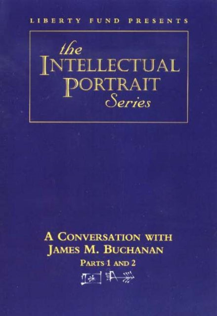 Conversation with James Buchanan DVDs: Parts 1 & 2