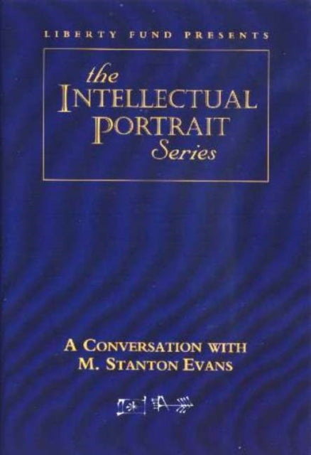 Conversation with M Stanton Evans DVD