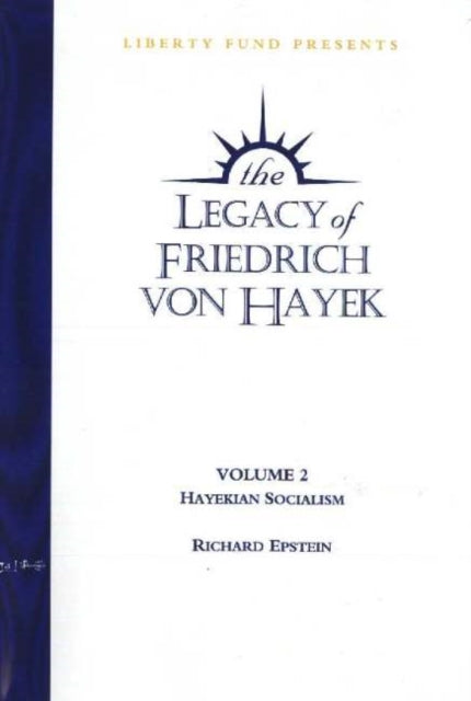 Legacy of Friedrich von Hayek DVD, Volume 2: Hayekian Socialism