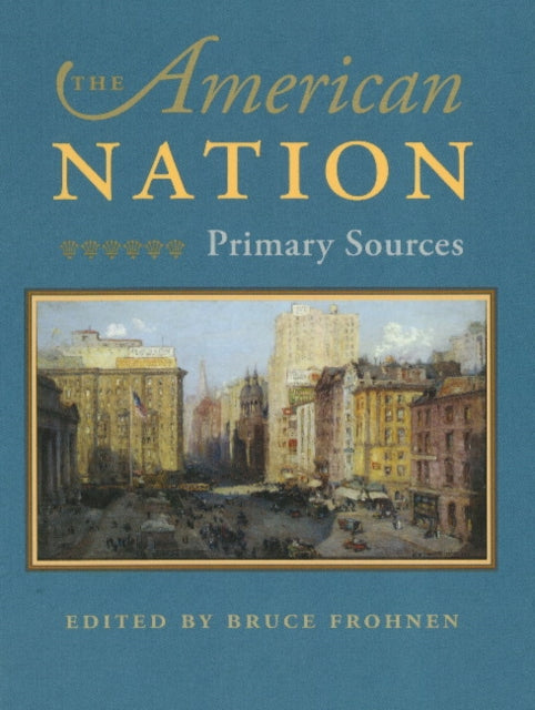 American Nation: Primary Sources