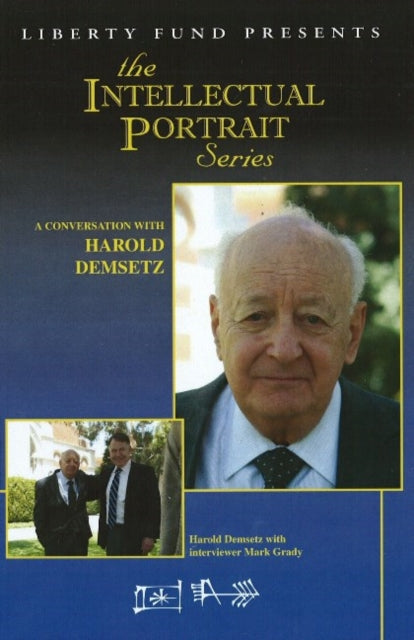 Conversation with Harold Demsetz DVD