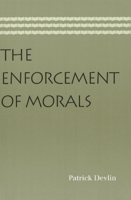 Enforcement of Morals