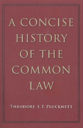 A Concise History of the Common Law