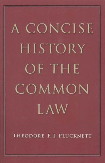 A Concise History of the Common Law