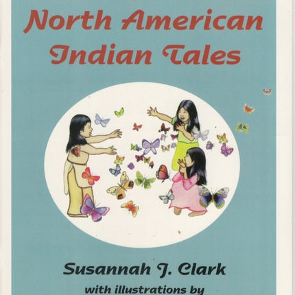 North American Indian Tales: Story Cards