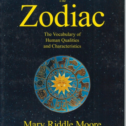 The Zodiac: The Vocabulary of Human Qualities and Characteristics