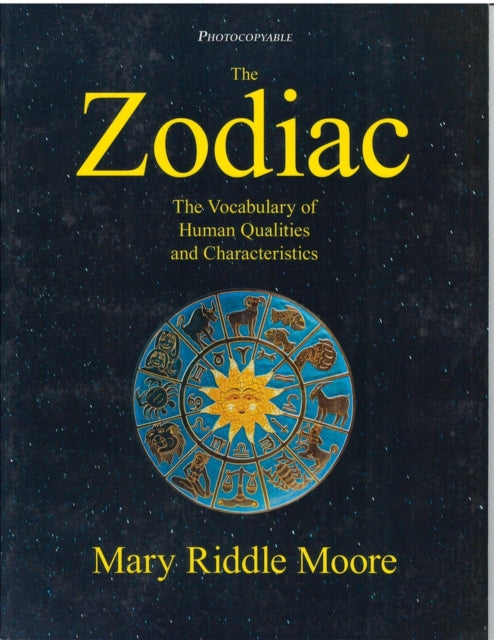 The Zodiac: The Vocabulary of Human Qualities and Characteristics