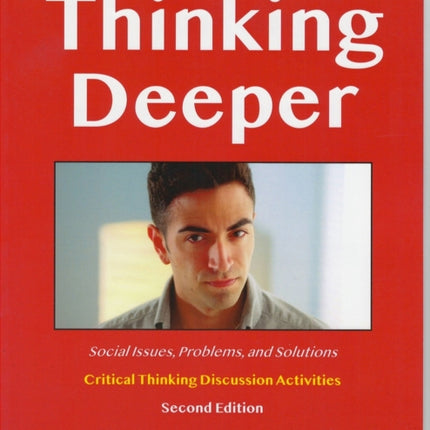 Thinking Deeper: Critical Thinking Discussion Activities