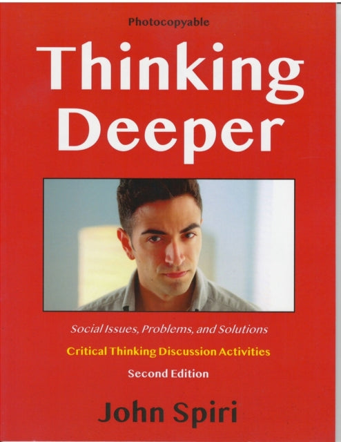 Thinking Deeper: Critical Thinking Discussion Activities