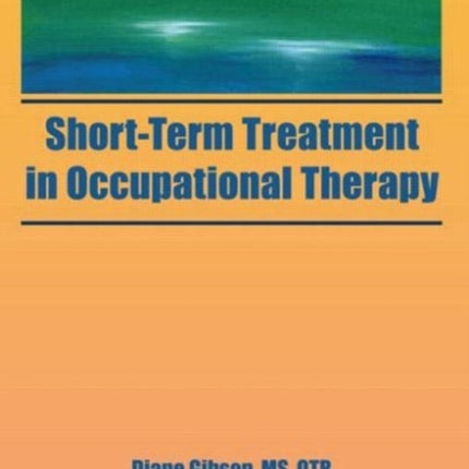 Short-Term Treatment in Occupational Therapy