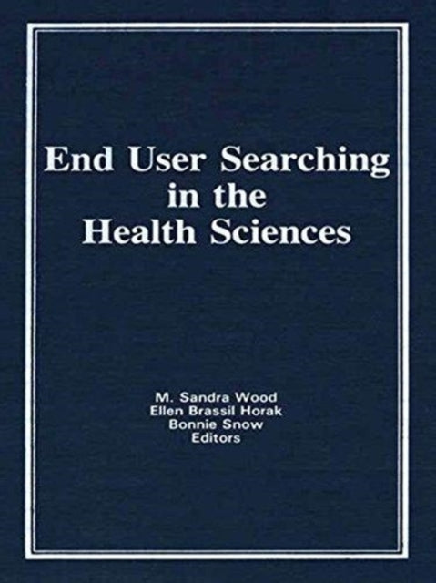 End User Searching in the Health Sciences